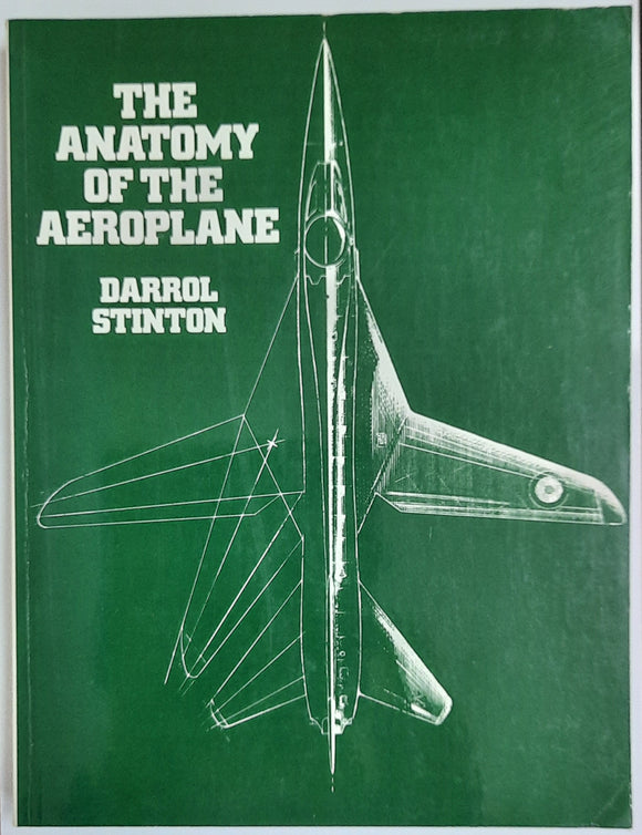 The Anatomy of the Aeroplane by Darrol Stinton – Wally's Book Exchange