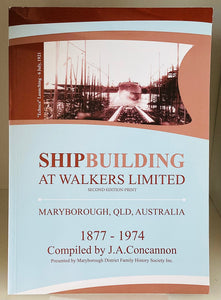 Shipbuilding At Walkers Limited - Second Edition Print by J.A.Concannon.